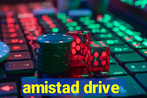 amistad drive